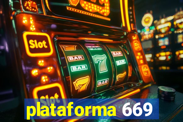 plataforma 669